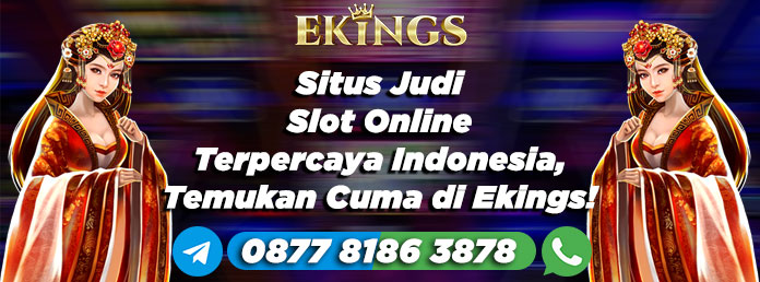 situs judi slot online terpercaya indonesia - Ekings