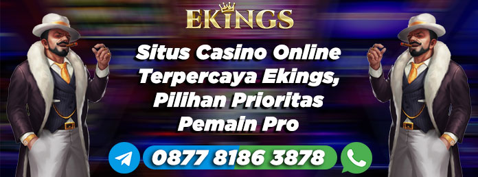 situs casino online terpercaya - Ekings