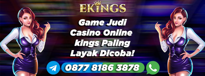 game judi casino online - Ekings