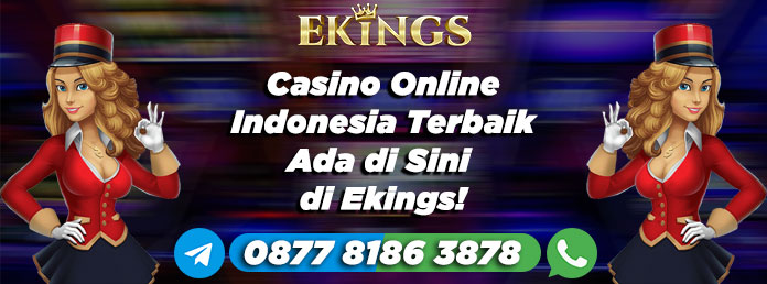 casino online indonesia - Ekings