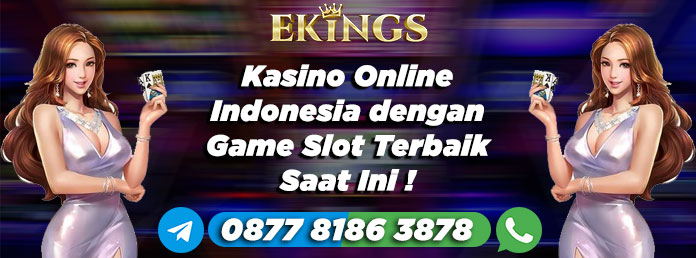 kasino online indonesia - Ekings