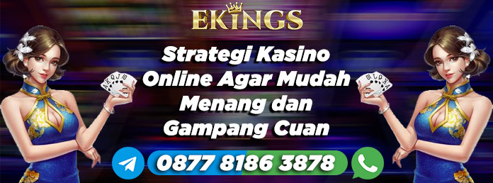 strategi kasino online - Ekings