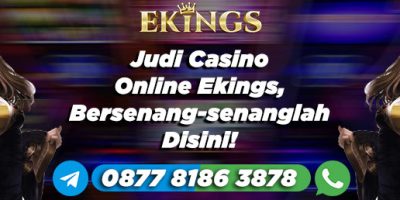 judi casino online - Ekings