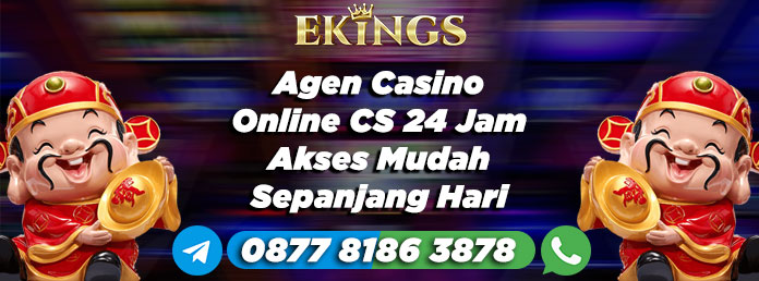 agen casino online - Ekings