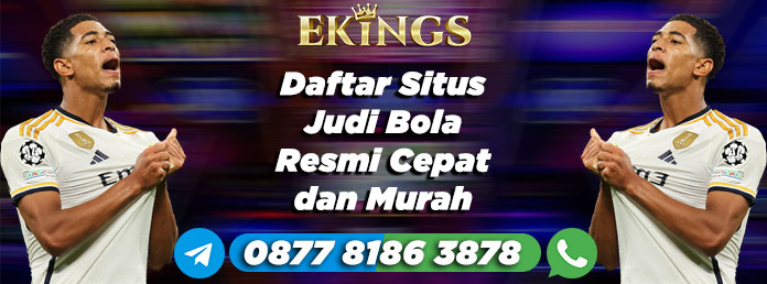 daftar situs judi bola resmi - Ekings