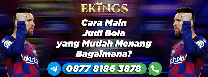 cara main judi bola - Ekings