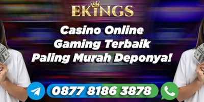 casino online gaming terbaik - Ekings