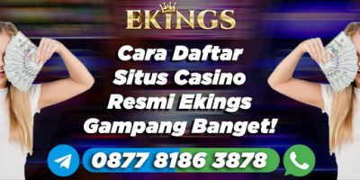 cara daftar situs casino - Ekings