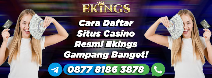 cara daftar situs casino - Ekings