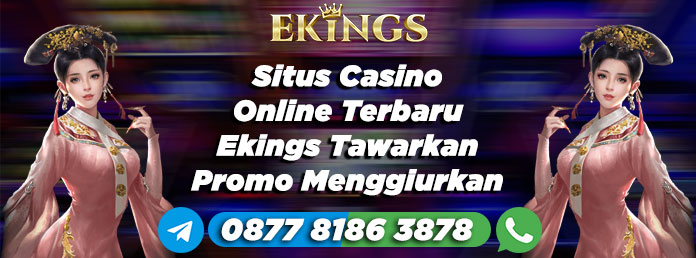 situs casino online terbaru - Ekings