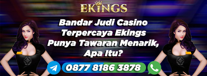 bandar judi casino - Ekings