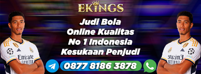 judi bola online - Ekings