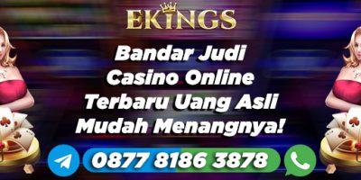 bandar judi casino online terbaru - Ekings