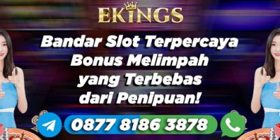 bandar slot terpercaya bonus melimpah - Ekings