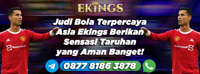 judi bola terpercaya asia - Ekings