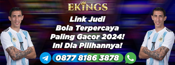 link judi bola terpercaya - Ekings