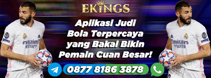 aplikasi judi bola terpercaya - Ekings