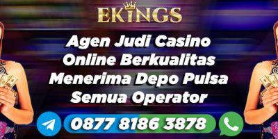 agen judi casino online berkualitas - Ekings