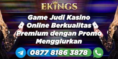 game judi kasino online berkualitas - Ekings