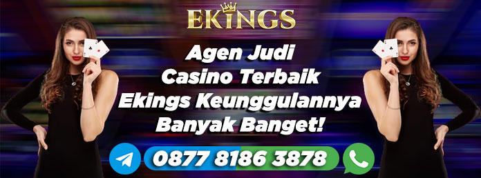 agen judi casino terbaik - Ekings