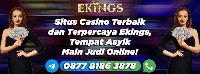 situs casino terbaik dan terpercaya - Ekings