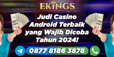 judi casino android - Ekings