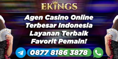 agen casino online terbesar indonesia - Ekings