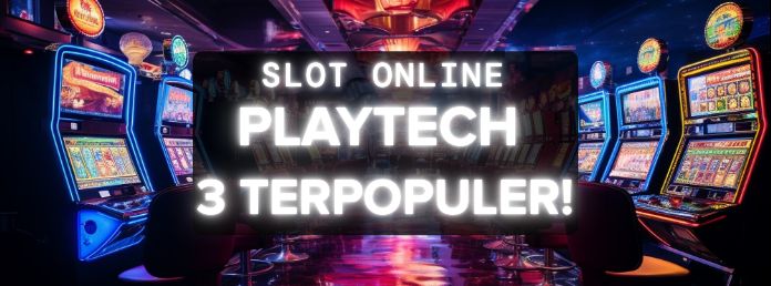 SLOT ONLINE PLAYTECH