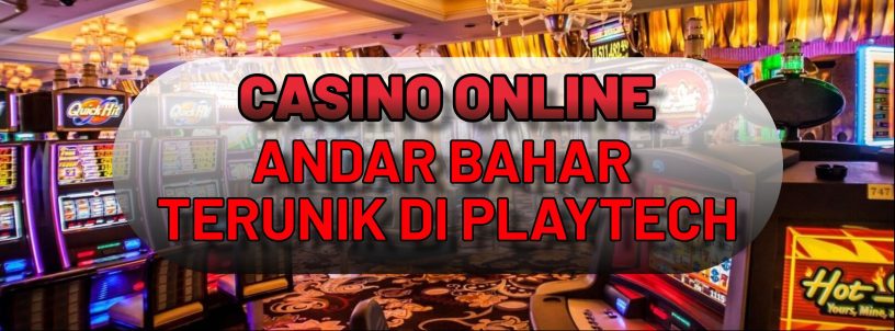 CASINO ONLINE ANDAR BAHAR