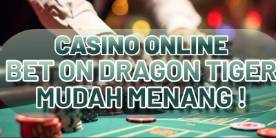 CASINO ONLINE BET ON DRAGON TIGER