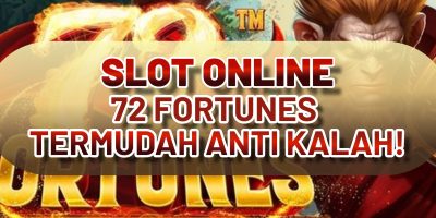 SLOT ONLINE 72 FORTUNES