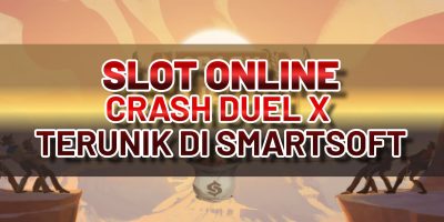 SLOT ONLINE CRASH DUEL X