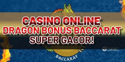 CASINO ONLINE DRAGON BONUS BACCARAT