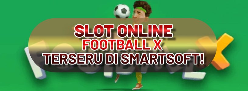 SLOT ONLINE FOOTBALL X