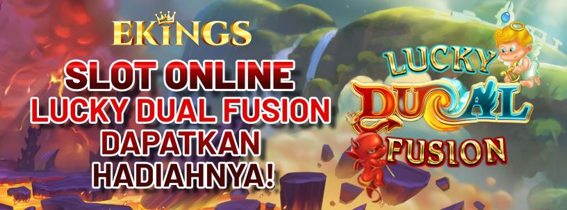 SLOT ONLINE LUCKY DUAL FUSION