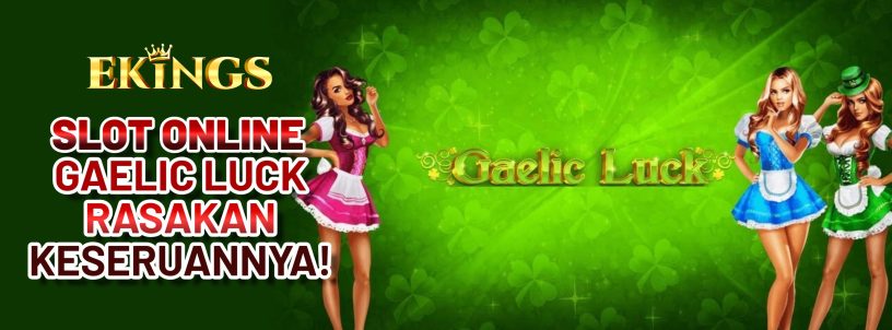 SLOT ONLINE GAELIC LUCK