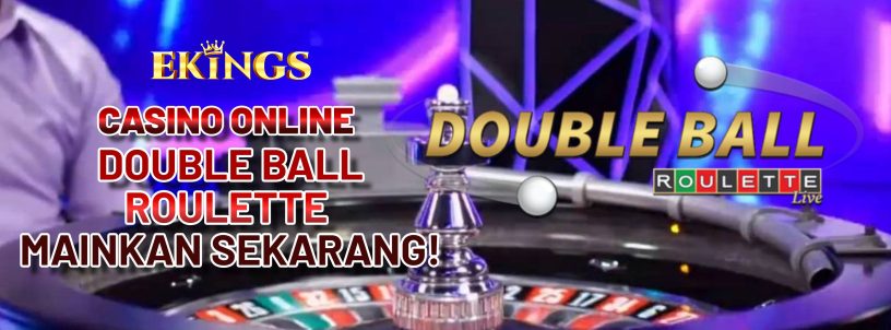 CASINO ONLINE DOUBLE BALL ROULETTE