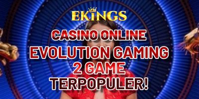 CASINO ONLINE EVOLUTION GAMING 2 GAME