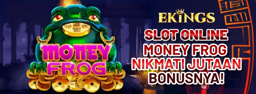 SLOT ONLINE MONEY FROG