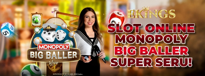 CASINO ONLINE MONOPOLY BIG BALLER