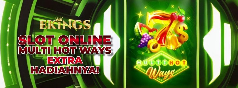 SLOT ONLINE MULTI HOT WAYS