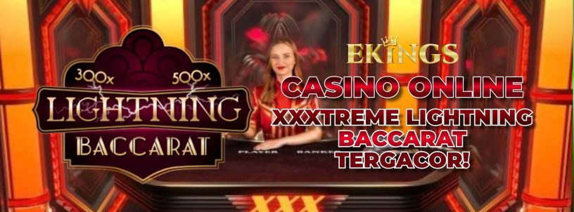 CASINO ONLINE XXXTREME LIGHTNING BACCARAT