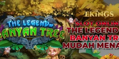 SLOT ONLINE THE LEGEND OF BANYAN TREE