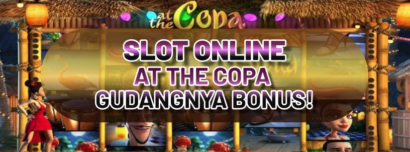 SLOT ONLINE AT THE COPA