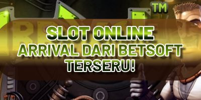 SLOT ONLINE ARRIVAL