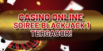 CASINO ONLINE SOIREE BLACKJACK 1