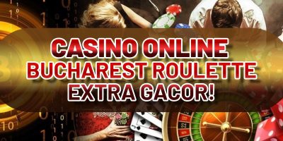 CASINO ONLINE BUCHAREST ROULETTE