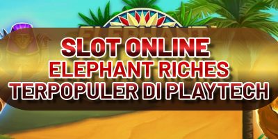 SLOT ONLINE ELEPHANT RICHES