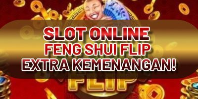 SLOT ONLINE FENG SHUI FLIP