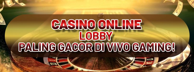 CASINO ONLINE LOBBY